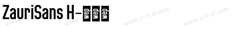 ZauriSans H字体转换
